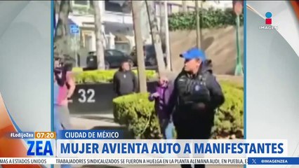 VIDEO: Mujer avienta auto a manifestantes en la CDMX