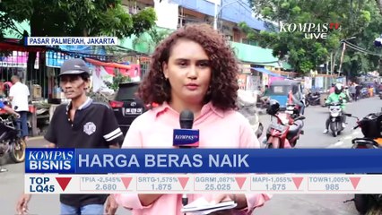 Pedagang di Sejumlah Wilayah Keluhkan Kenaikan Harga Beras!