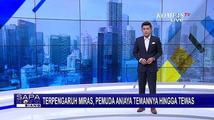 Salah Paham dan Terpengaruh Alkohol, Pemuda Aniaya Teman hingga Tewas!