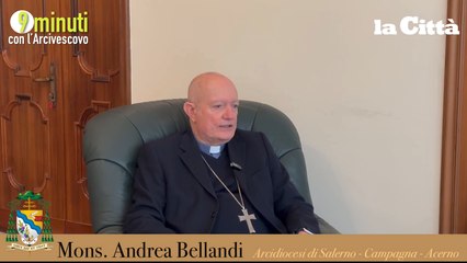 “9 minuti con l’Arcivescovo” – 11° conversazione