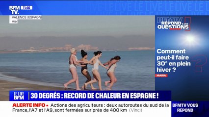 Comment peut-il faire 30°C en Espagne en plein hiver? BFMTV répond à vos questions