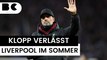 Liverpool-Hammer: Jürgen Klopp verlässt Verein im Sommer!