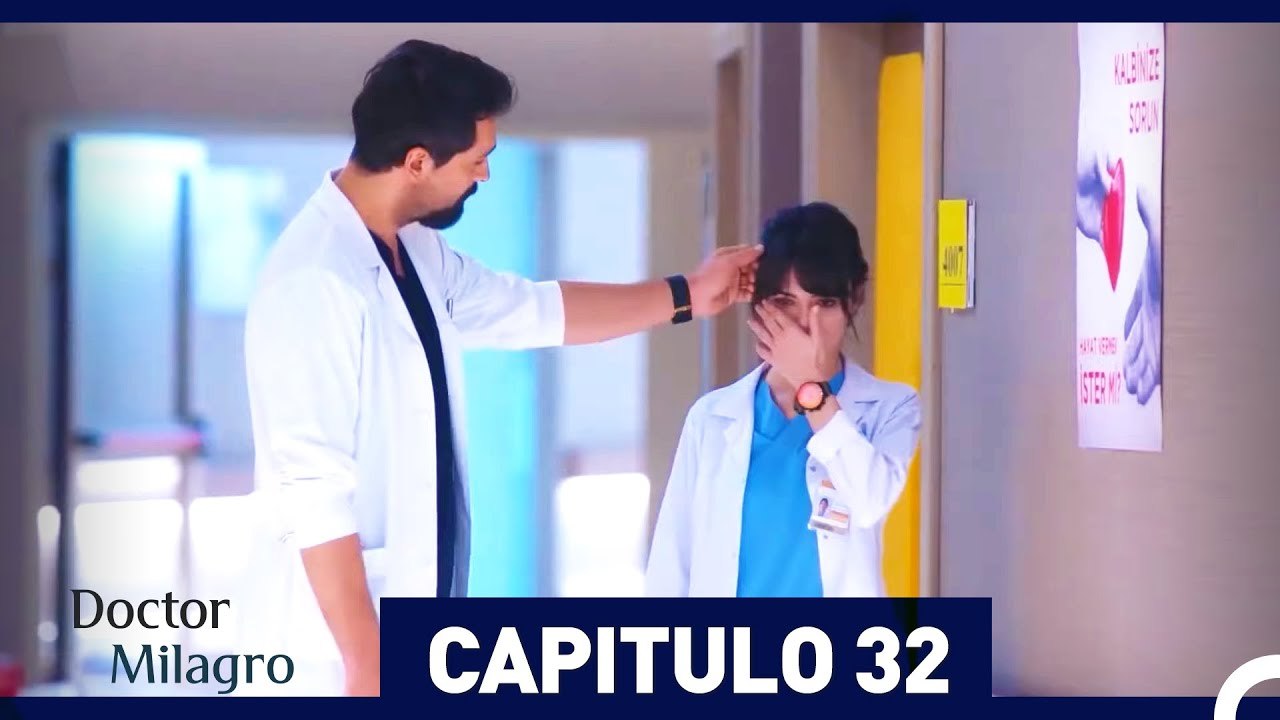 Doctor Milagro Capitulo 32 (HD)