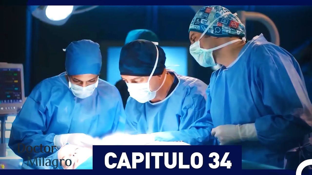 Doctor Milagro Capitulo 34 (HD)