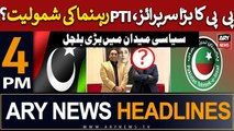 ARY News 4 PM Headlines 26th January 2024 | PPP ka PTI ko bara Surprise