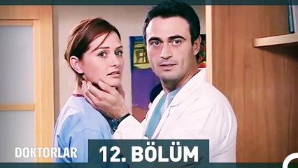 Doktorlar 12. Bölüm (Uzun Versiyon)