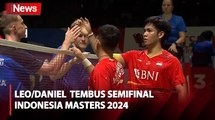Singkirkan Ganda Putra Denmark, Leo/Daniel Tembus ke Semifinal Indonesia Masters 2024