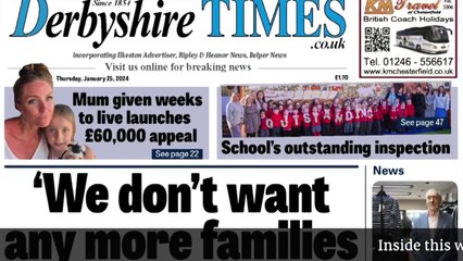 Inside this week's packed Derbyshire Times 26th January