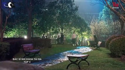 Tập 4 - Bác Sĩ Nhi Khoa Tài Ba (Lồng tiếng)_Trần Hiểu, Vương Tử Văn