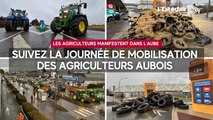 Suivez la journée de mobilisation des agriculteurs aubois