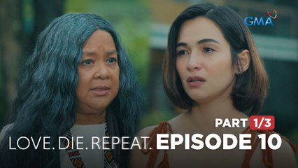 Love. Die. Repeat: A warning from Kanlaon, the enchantress! (Full Episode 10 - Part 1/3)