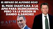 Alfonso Rojo: “El PSOE chantajea a la APM para silenciarnos, pero ya le pueden ir dando a Sánchez”