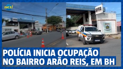 Polícia Militar inicia ocupação no bairro Aarão Reis, em BH