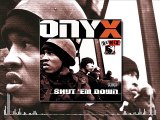 Onyx - Shut 'Em Down ft. DMX (Drik-C prod.) [REMIX]