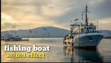 sea fishing boat- sound effect
