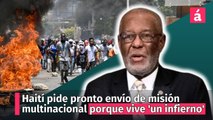 Haití pide pronto envío misión multinacional ya que vive “un infierno