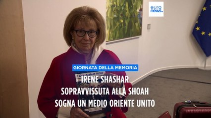 Irene Shashar, sopravvissuta alla Shoah, sogna un Medio Oriente unito come l'Europa