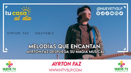 Melodías que Encantan: Ayrton Faz Despliega su Magia Musical