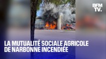 Colère des agriculteurs: un bâtiment de la Mutualité sociale agricole incendié à Narbonne