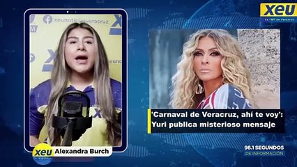 'Carnaval de Veracruz, ahí te voy': Yuri