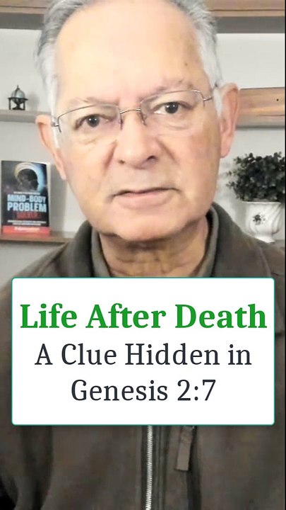 Is There Life After Death? Discover an Astounding Hidden Clue in Genesis 2:7