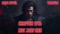 Not just one Ch.1196-1200 (Vampire)