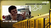 Jackson Heights  - Episode 2  Urdu Dramas  Aamina Sheikh Adeel Hussain