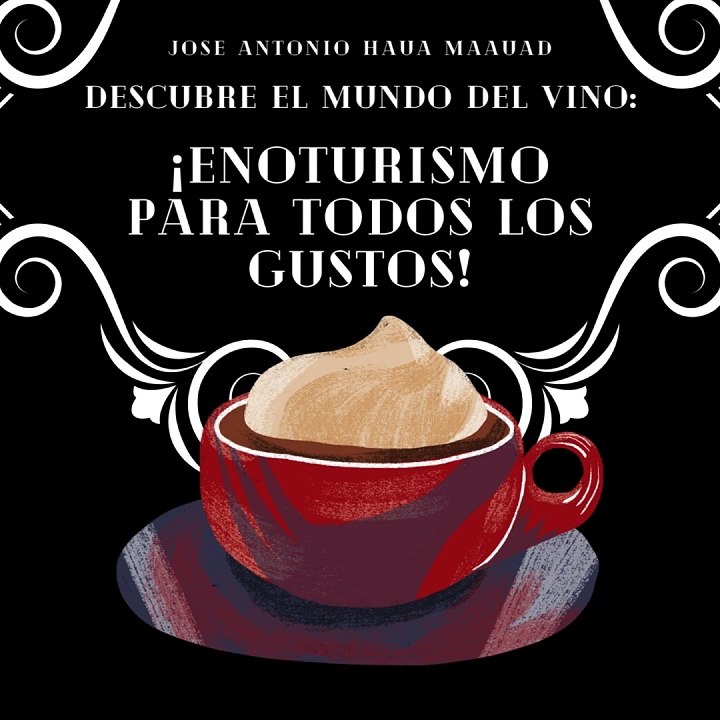 Jose Antonio Haua Maauad- Descubre el mundo del vino