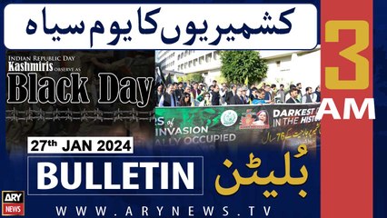 ARY News 3 AM Bulletin |         | 27 th January 2024