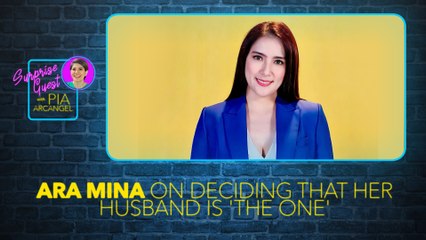 Paano nalaman ni Ara Mina na ang kanyang nobyo na ang “The One?” | Surprise Guest with Pia Arcangel