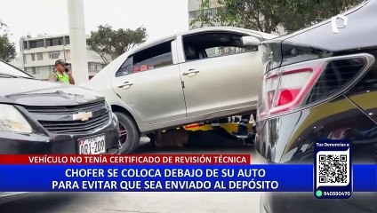 Miraflores: colectivero se mete debajo de su auto para evitar que se lleven el vehículo al depósito