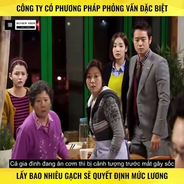 Review Phim - Công Ty Có Phương Pháp Phỏng Vấn Đặc Biệt, Lấy Bao Nhiêu Gạch Sẽ Quyết Định Mức Lương