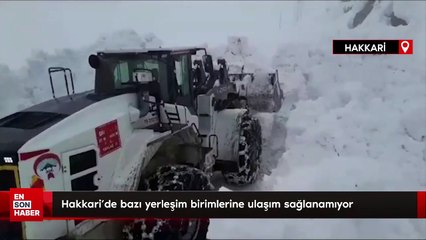Hakkari'de bazı yerleşim birimlerine ulaşım sağlanamıyor