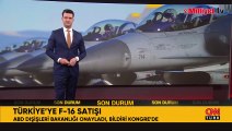 ABD Dışişleri Bakanlığı, Türkiye'ye F-16 satışını onayladı