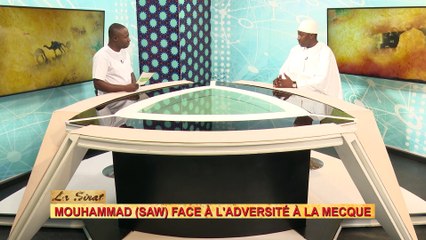 La Sirat - Le Prophète face à l'adversité à la Mecque