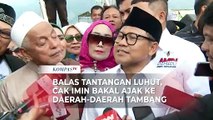 Cak Imin Balas Tantangan Luhut: Saya Ajak ke Daerah-Daerah Tambang