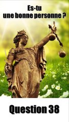 Question 38 : L’Obéissance Aveugle Est-Elle Mal  ?