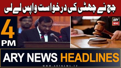 ARY News 4 PM Headlines 27th January 2024 |  judge ne chutti ki darkhuwast wapis leli