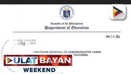 DepEd, babawasan na ang admin tasks ng mga guro sa mga pampublikong paaralan