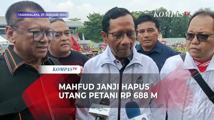 Janji Mahfud Hapus Utang Petani Rp 688 Miliar: Uangnya dari...