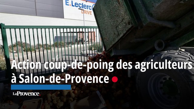 Une action coup-de-poing des agriculteurs à Salon-de-Provence