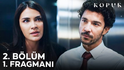 Kopuk 2. Bölüm 1. Fragmanı | "Sakın Arkamdan İş Çevirmeye Çalışma"