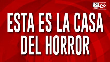 Macabro femicidio en Entre Ríos: esta es la casa del horror