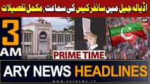 ARY News 3 AM Headlines 28th January 2024 | Cipher Case...Detail Updates