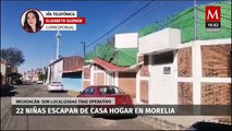 Un total de 22 niñas escaparon de una casa hogar en Morelia, Michoacán