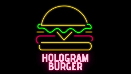 The Hologram Burger.  parody