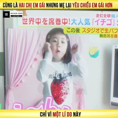 Review Phim - Cùng Là Hai Chị Em Gái Nhưng Mẹ Lại Yêu Chiều Em Gái Hơn Chỉ Vì Lí Do Này