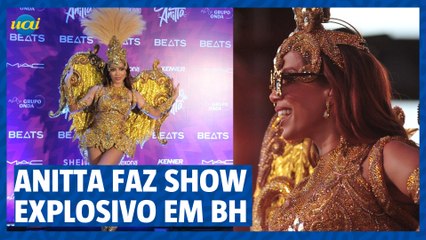 Anitta faz show explosivo em BH