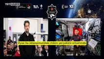 Astronot Alper Gezeravcı uzaydan Samsun'a bağlandı