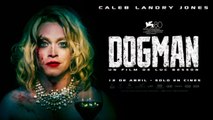 DOGMAN (2023) - Tráiler Español [4K][Castellano 2.0] ️